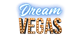 Dream Vegas Casino Dream Vegas Casino