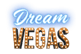 Dream Vegas Casino