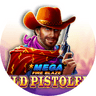 Wild Pistolero Mega Fire Blaze